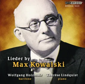 Max Kowalski Songs <BR> BRIDGE 9431